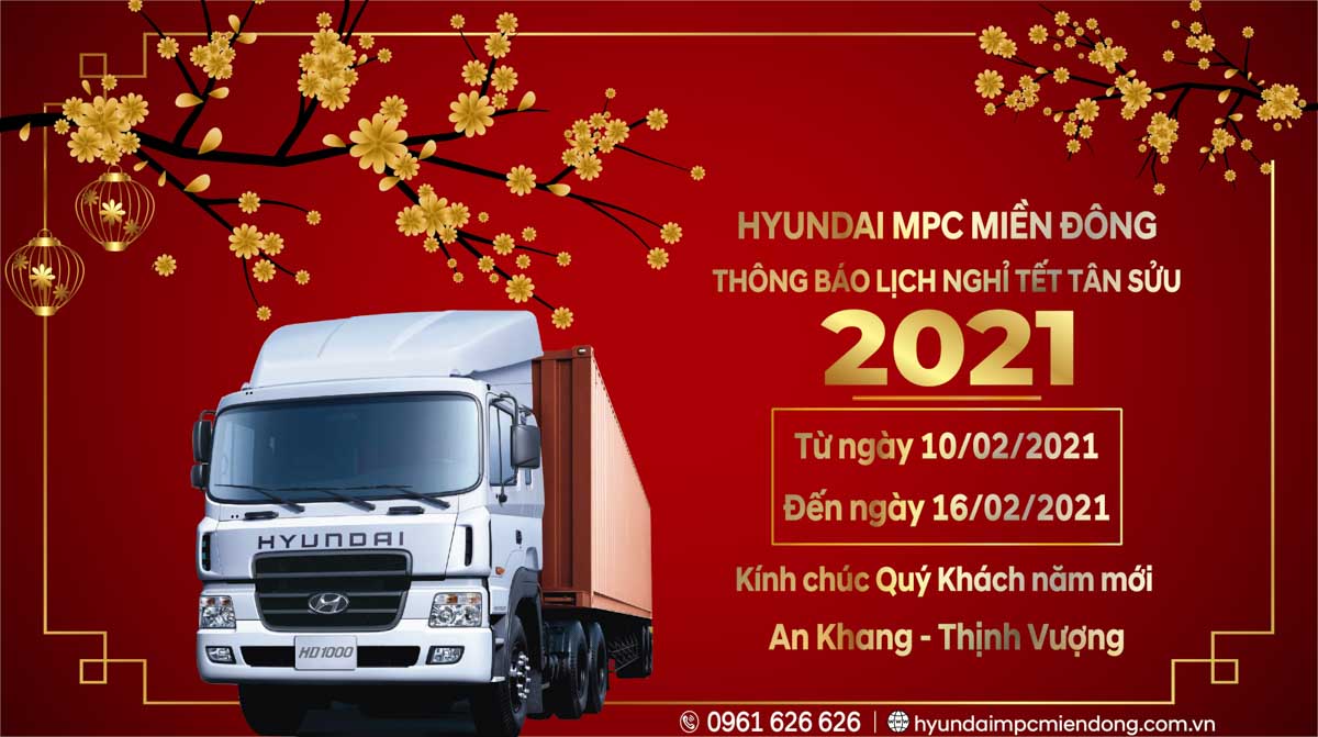 Hyundai MPC Miền Đông - Thông Báo Lịch Nghỉ Tết Tân Sửu 2021